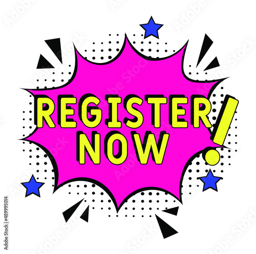 explosion with text Register now vector banner. Free registration. Register now in comic pop art style. Comic advertising concept with Register now wording. Modern Web Banner Element