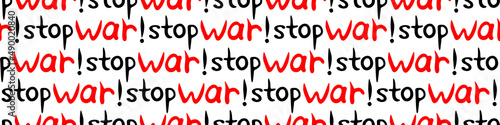 STOP WAR - vector seamless pattern of inscription doodle handwritten on theme of world peace, pacifism. Anti-war background, texture