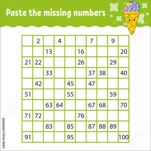 Paste the missing numbers from 1 to 100. Handwriting practice. Learning numbers for kids. Education developing worksheet. Activity page. Game for children.