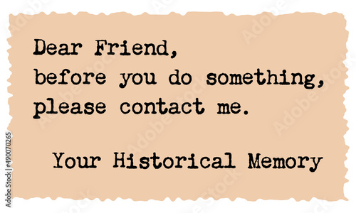 Appeal to people. Call to think about your actions. Typewriting text on old paper No war concept Vector illustration Isolated on white background