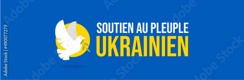Bannière soutien au peuple ukrainien - Titre et colombe aux couleurs de l'Ukraine