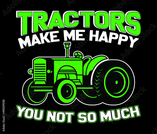 Tractor lover typography t-shirt graphics
