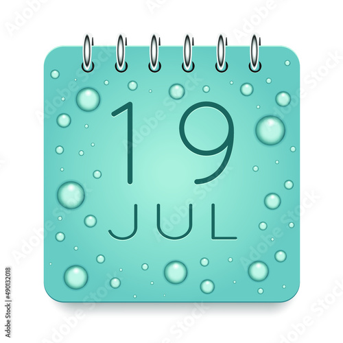 19 day of month. July. Calendar daily icon. Date day week Sunday, Monday, Tuesday, Wednesday, Thursday, Friday, Saturday. Dark Blue text. Cut paper. Water drop dew raindrops. Vector illustration.