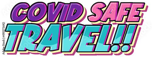 Covid Safe Travel typography design