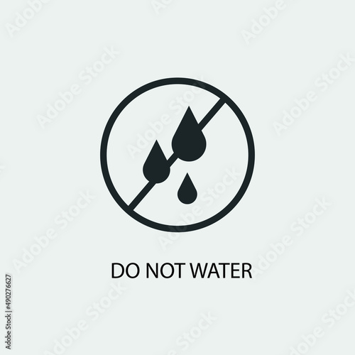 Do not water vector icon illustration sign