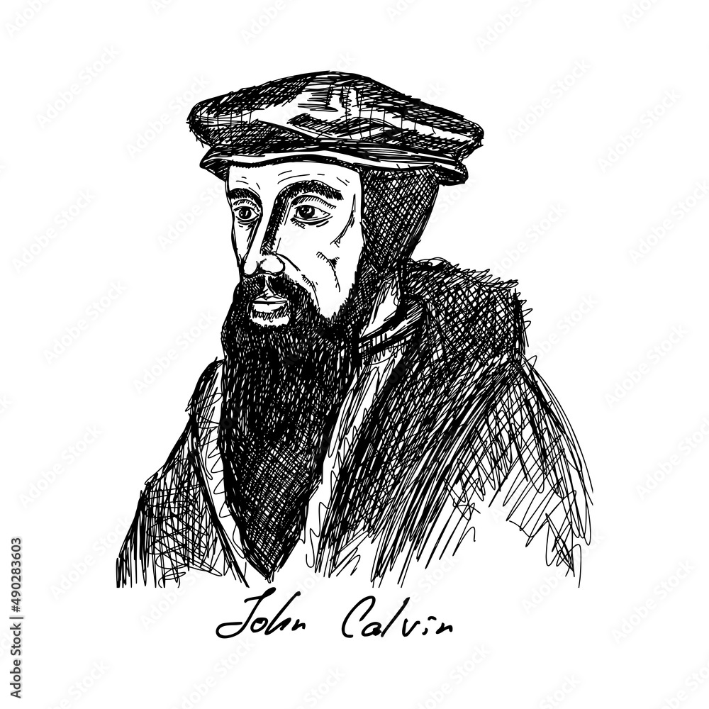 Protestant Reformation John Calvin