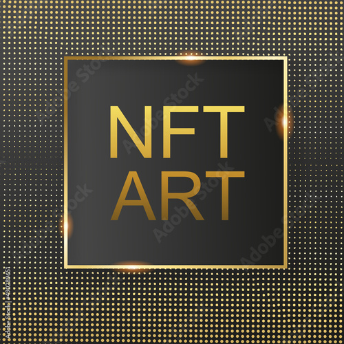 NFT token artwork background. Banner token with aspects of intellectual property. NFT token in blockchain technology in digital crypto art.