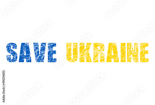 Mensaje Save Ukraine como bandera en color azul y amarillo. No a la guerra. Texto estilo scratch.