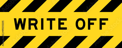 Yellow and black color with line striped label banner with word write off