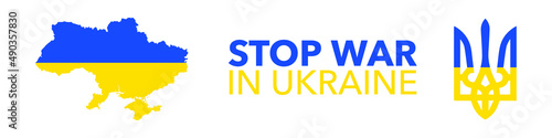 Stop war in Ukraine. No war in Ukraine. Support sign.