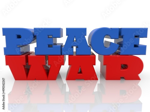 The concept of PEACE in blue above the word WAR in red