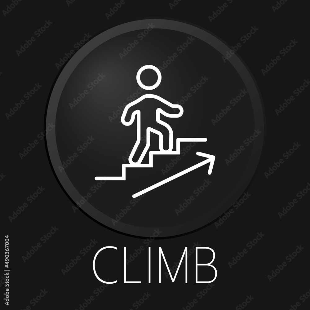 Climb minimal vector line icon on 3D button isolated on black background. Premium Vector. Climb minimal vector line icon on 3D button isolated on black background. Premium Vector.