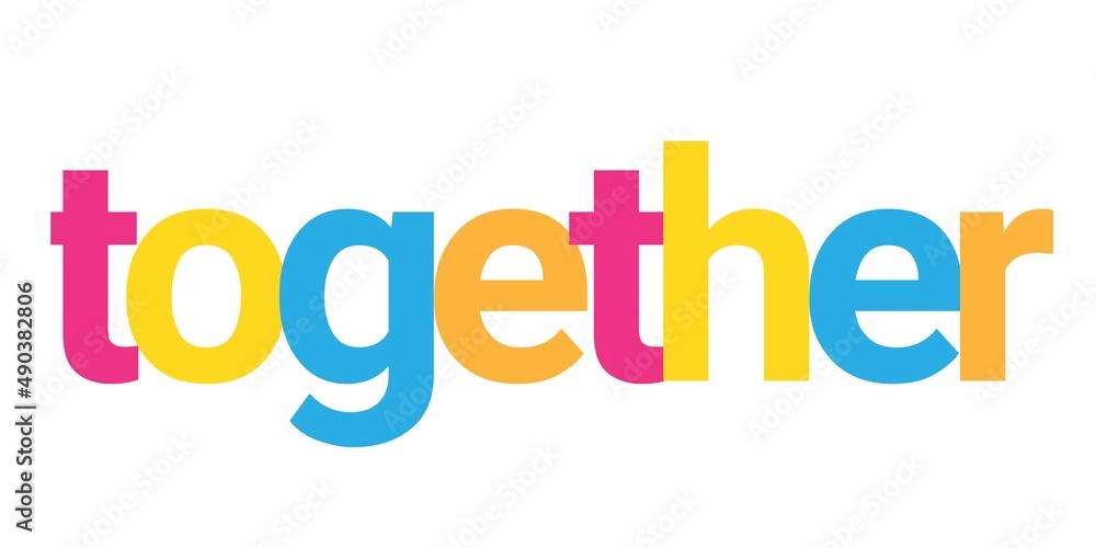 Together colorful vector type banner isolated on white background