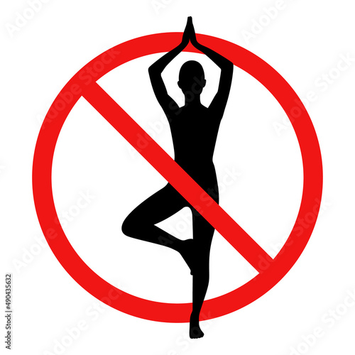No Vrikshasana Tree Pose Yoga Sign