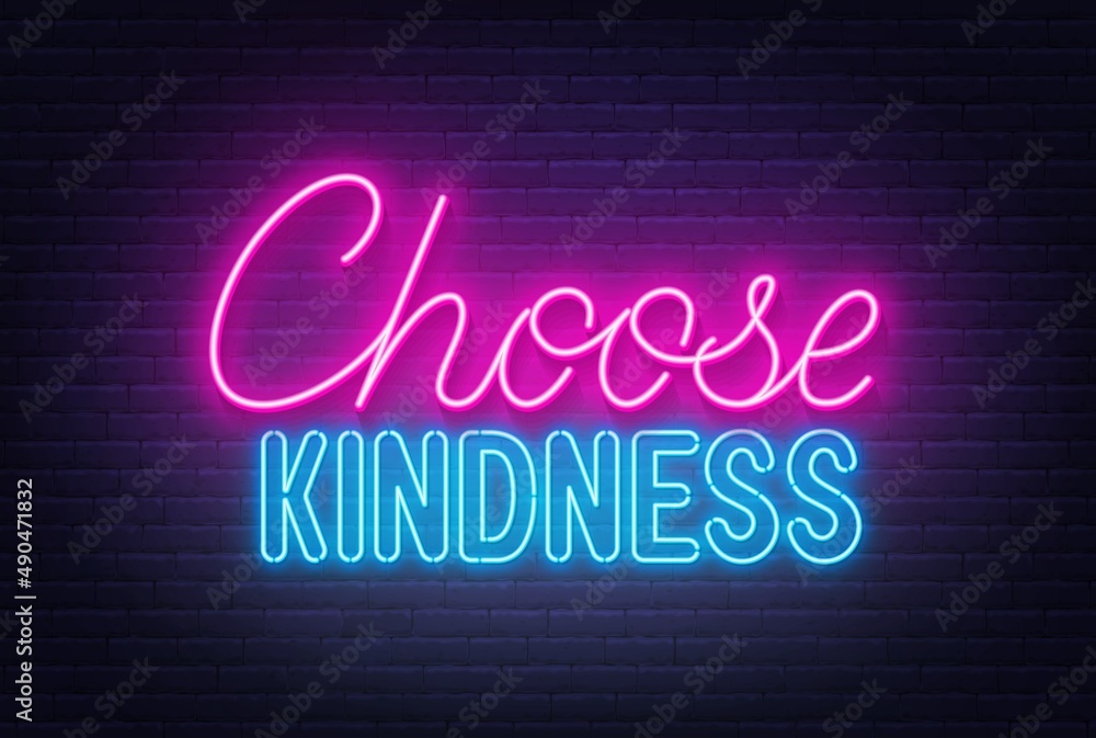 Choose Kindness neon sign on brick wall background. Stock Vector