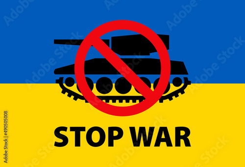 No a la guerra. Mensaje texto Stop War con signo prohibido con silueta de tanque sobre bandera de Ucrania en color azul y amarillo