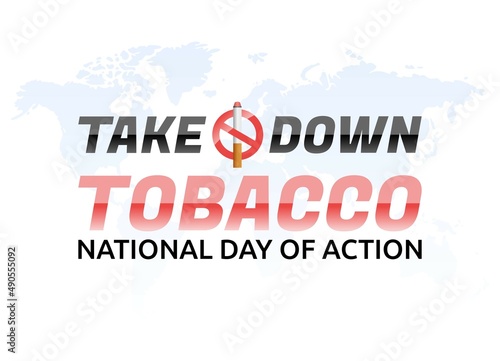 vector graphic of take down tobacco good for national day of action celebration. flat design. flyer design.flat illustration.
