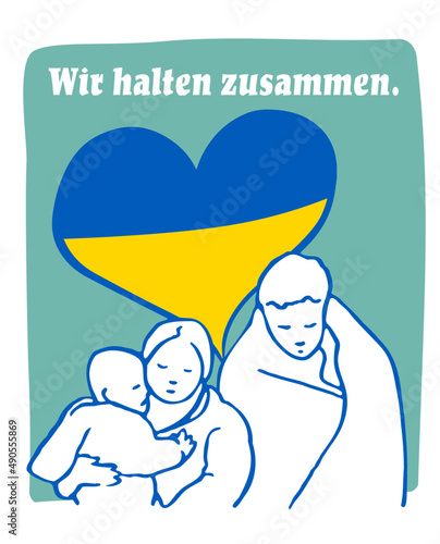Wir halten zusammen - Flüchtlingshilfe Logo / Grafik mit geflüchteten Familie aus Ukraine und ukrainischem Herz photo