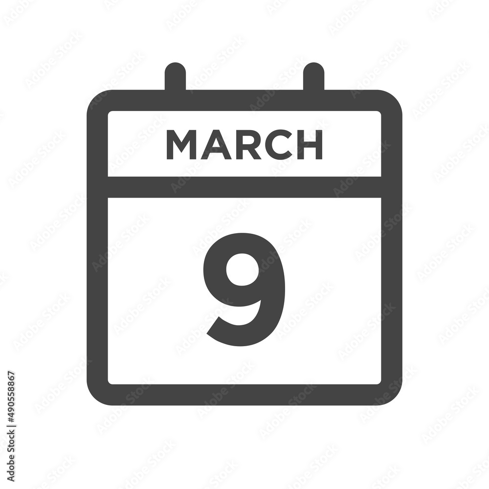 March 9 Calendar Day or Calender Date for Deadlines or Appointment March 9 Calendar Day or Calender Date for Deadlines or Appointment