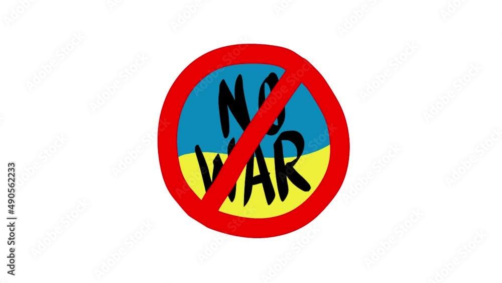 Prohibition sign. No war. War in Ukraine. No to violence. Rally and demonstration. Resistance. Revolution in the State. War and Peace. Confrontation. Drawn animation. Prohibition sign. No war. War in Ukraine. No to violence. Rally and demonstration. Resistance. Revolution in the State. War and Peace. Confrontation. Drawn animation.