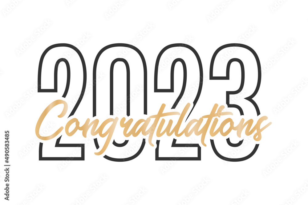Class Of 2023 Congrats 2023 Congrats Class Of 2023 Graduates