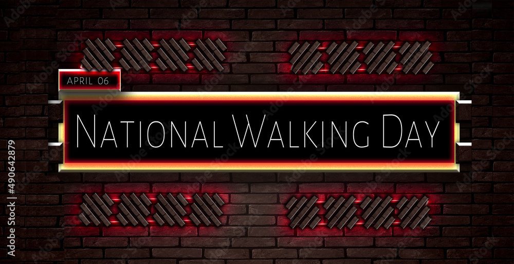 Fototapeta premium 06 April, National Walking Day, Text Effect on bricks Background
