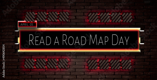 05 April, Read a Road Map Day, Text Effect on bricks Background