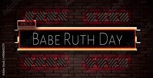 27 April, Babe Ruth Day, Text Effect on bricks Background