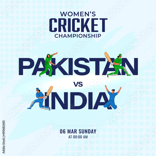 Women's Cricket Match Between Pakistan VS India With Cricketer Players On Light Cyan Dotted Background.