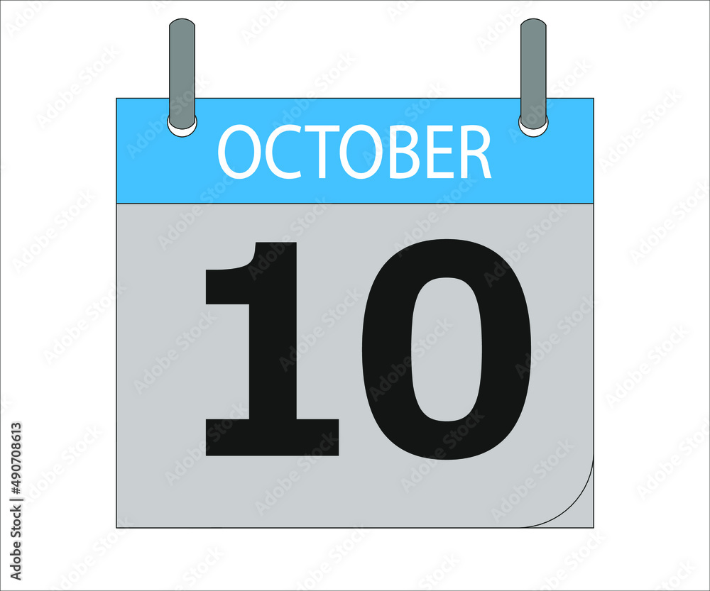 October 10th. Calendar icon. Date day of the month Sunday, Monday, Tuesday, Wednesday, Thursday, Friday, Saturday and Holidays October 10th. Calendar icon. Date day of the month Sunday, Monday, Tuesday, Wednesday, Thursday, Friday, Saturday and Holidays