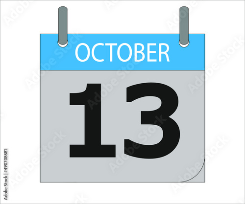 October 13th. Calendar icon. Date day of the month Sunday, Monday, Tuesday, Wednesday, Thursday, Friday, Saturday and Holidays