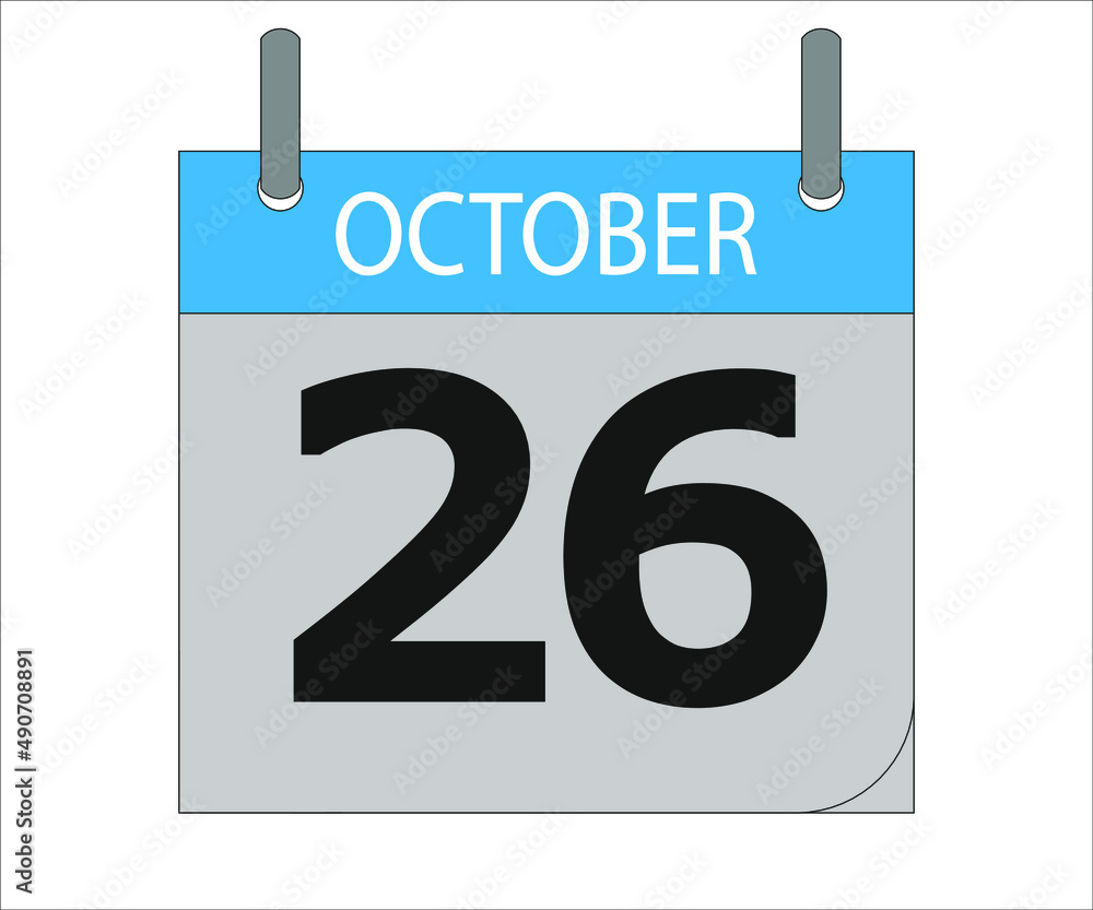 October 26th. Calendar icon. Date day of the month Sunday, Monday, Tuesday, Wednesday, Thursday, Friday, Saturday and Holidays October 26th. Calendar icon. Date day of the month Sunday, Monday, Tuesday, Wednesday, Thursday, Friday, Saturday and Holidays