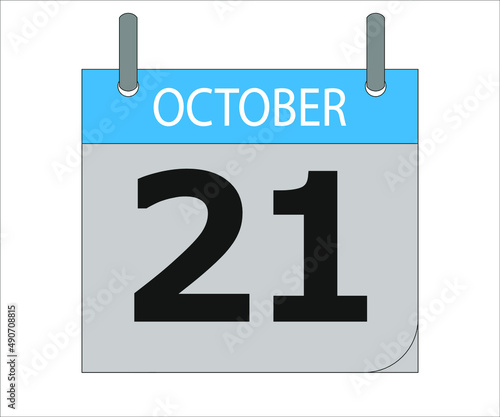 October 21th. Calendar icon. Date day of the month Sunday, Monday, Tuesday, Wednesday, Thursday, Friday, Saturday and Holidays