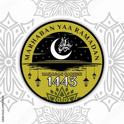 Marhaban Ya Ramadhan Emblem is Suitable For Ramadan Stickers or Badges