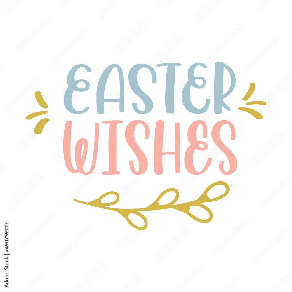 Easter wishes. Calligraphy Hand Lettering with twig of willow. Pastel colored design element for greeting cards. Hand drawn illustration on a white background. Easter wishes. Calligraphy Hand Lettering with twig of willow. Pastel colored design element for greeting cards. Hand drawn illustration on a white background.