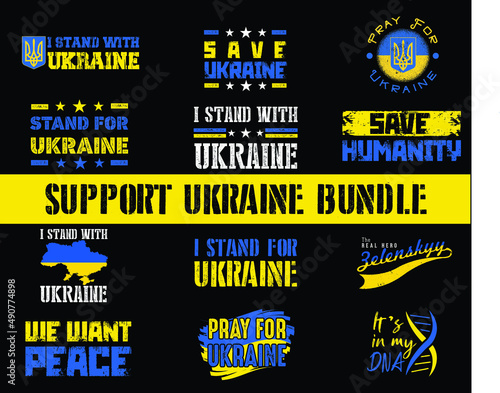 Support Ukraine Sublimation Bundle. Ukraine T-shirt Design, Save Humanity. I Stand With Ukraine Vectors. Ukraine Design Bundle. We Want Peace. Ready to print vectors.  photo