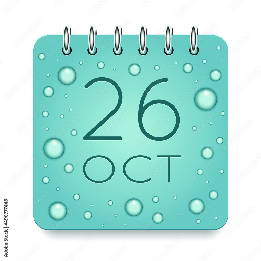 26 day of month. October. Calendar daily icon. Date day week Sunday, Monday, Tuesday, Wednesday, Thursday, Friday, Saturday. Dark Blue text. Cut paper. Water drop dew raindrops. Vector illustration. 26 day of month. October. Calendar daily icon. Date day week Sunday, Monday, Tuesday, Wednesday, Thursday, Friday, Saturday. Dark Blue text. Cut paper. Water drop dew raindrops. Vector illustration.