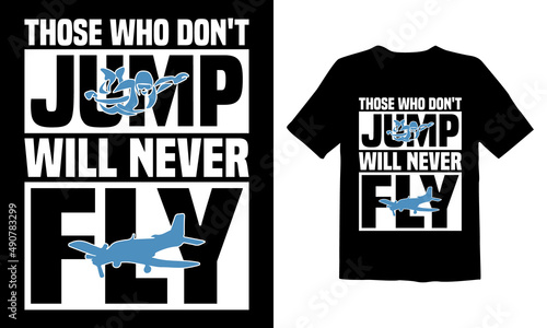 Those-Who-Don't-Jump-Will-Never-Fly