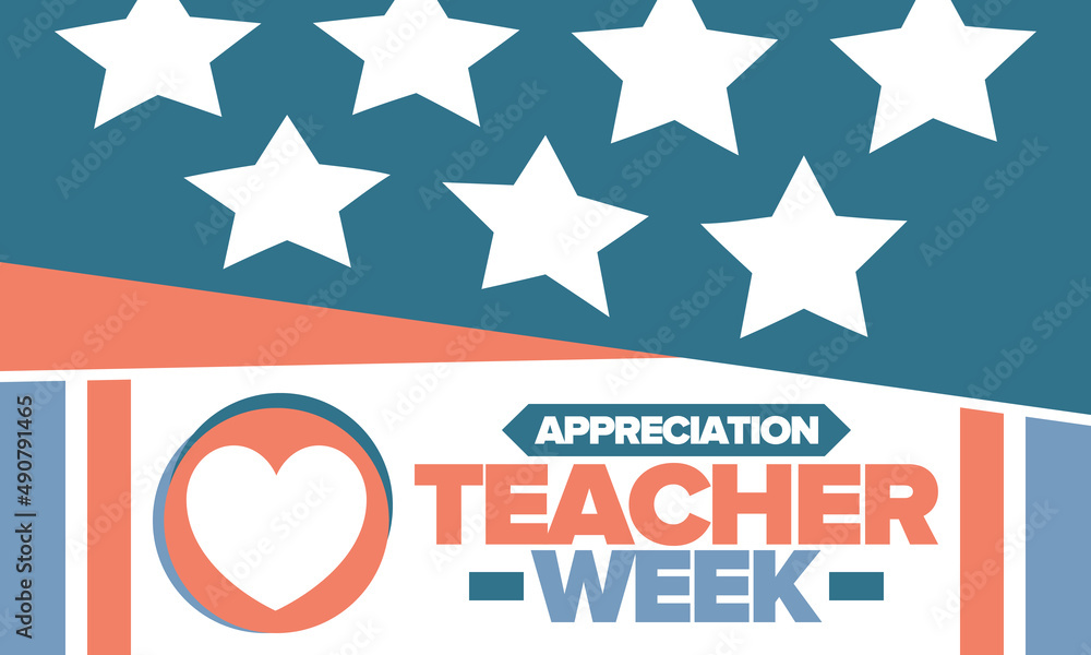 Obraz premium Teacher Appreciation Week in May. Celebrated annual in United States. In honour of teachers who hard work and teach our children. School and education. Student learning concept. Vector illustration