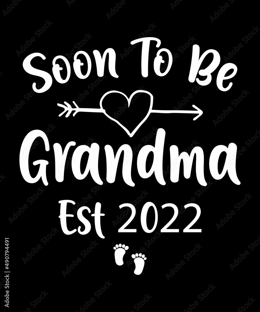 Soon To Be Grandma Est 2022 Soon To Be Grandma Est 2022