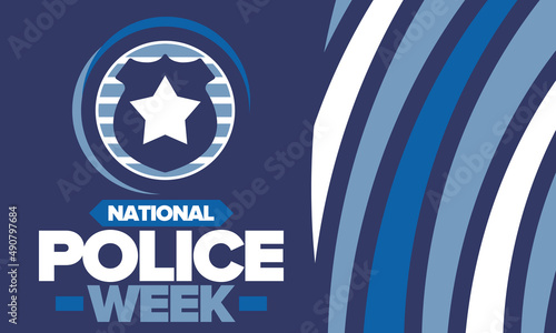 National Police Week. Celebrated annual in May. In honor of the United States police hero. Police badge and star. Officers Memorial Day. American patriotic design. Vector poster, creative illustration