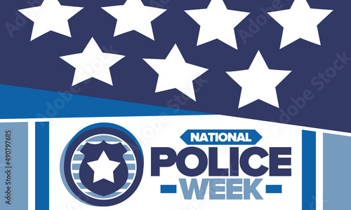 National Police Week. Celebrated annual in May. In honor of the United States police hero. Police badge and star. Officers Memorial Day. American patriotic design. Vector poster, creative illustration