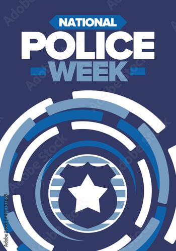 National Police Week. Celebrated annual in May. In honor of the United States police hero. Police badge and star. Officers Memorial Day. American patriotic design. Vector poster, creative illustration