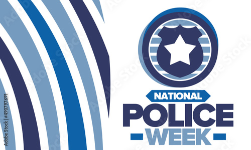 National Police Week. Celebrated annual in May. In honor of the United States police hero. Police badge and star. Officers Memorial Day. American patriotic design. Vector poster, creative illustration