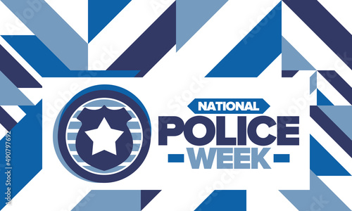 National Police Week. Celebrated annual in May. In honor of the United States police hero. Police badge and star. Officers Memorial Day. American patriotic design. Vector poster, creative illustration