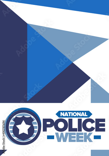 National Police Week. Celebrated annual in May. In honor of the United States police hero. Police badge and star. Officers Memorial Day. American patriotic design. Vector poster, creative illustration