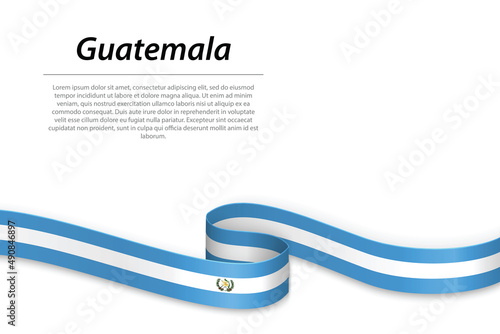 Waving ribbon or banner with flag of Guatemala photo