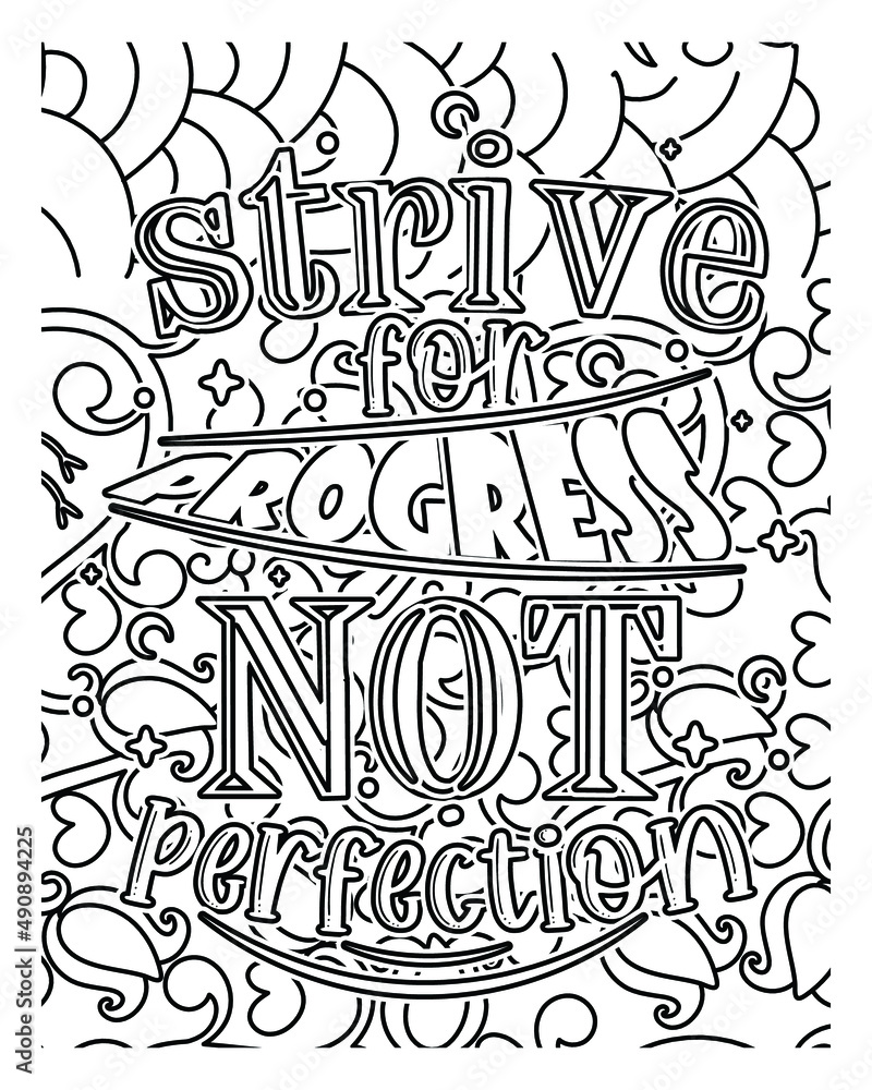 Motivational Quotes coloring page design. Motivational Quotes line art design. Adult coloring page.