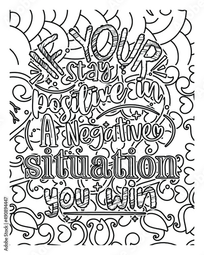 Motivational Quotes coloring page design. Motivational Quotes line art design. Adult coloring page.