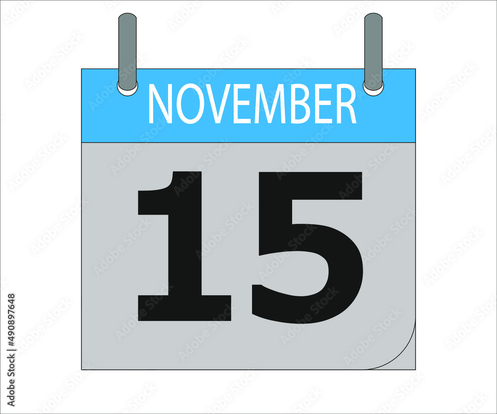 November 15th. Calendar icon. Date day of the month Sunday, Monday, Tuesday, Wednesday, Thursday, Friday, Saturday and Holidays November 15th. Calendar icon. Date day of the month Sunday, Monday, Tuesday, Wednesday, Thursday, Friday, Saturday and Holidays